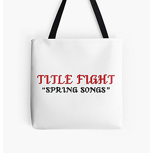 Spring Songs - Title Fight All Over Print Tote Bag RB2411